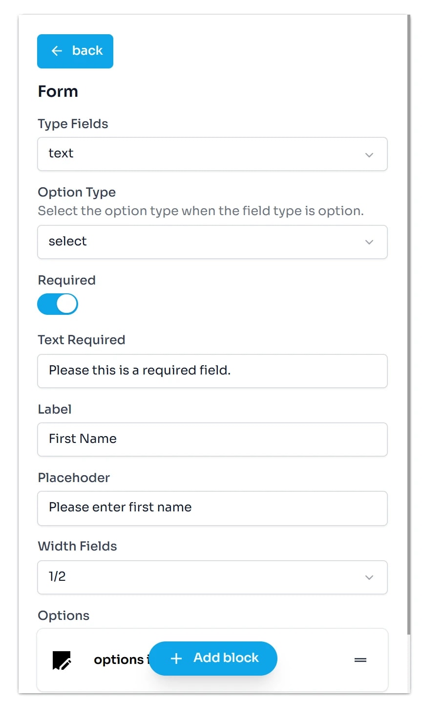 Chi tiết một ô nhập của form: Type Fields là text, Option Type là select, công tắc Required đang bật, Text Required, Label First Name, Placehoder Please enter first name, Width Fields 1/2 và danh sách Options.