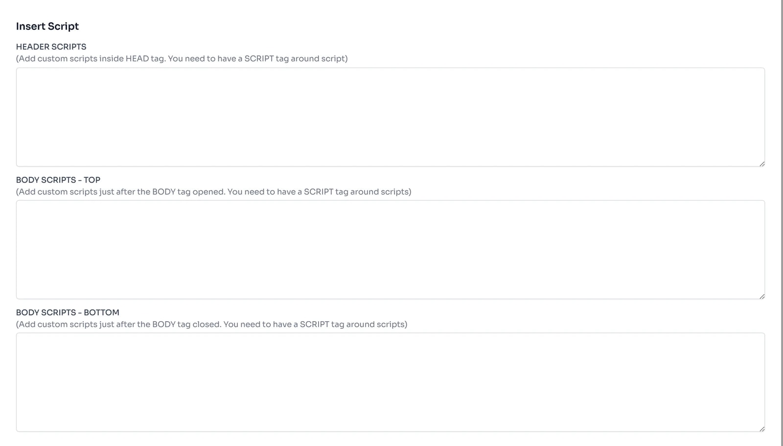 Màn hình Insert Script với ba ô nhập nhiều dòng: HEADER SCRIPTS, BODY SCRIPTS - TOP và BODY SCRIPTS - BOTTOM, mỗi ô có dòng ghi chú bằng tiếng Anh về vị trí chèn.