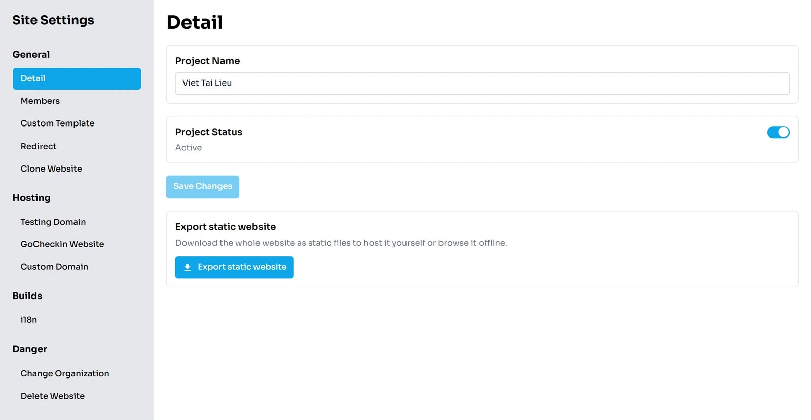 Trang Site Settings mục Detail: menu bên trái chia nhóm General, Hosting, Builds, Danger; bên phải là ô Project Name, công tắc Project Status Active, nút Save Changes và khung Export static website.
